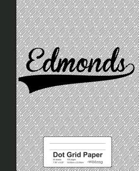 Paperback Dot Grid Paper: EDMONDS Notebook Book