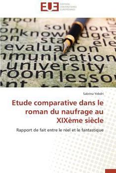 Paperback Etude Comparative Dans Le Roman Du Naufrage Au Xixème Siècle [French] Book