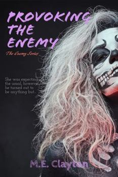Provoking the Enemy - Book #4 of the Enemy
