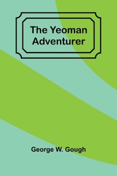 Paperback The Yeoman Adventurer Book