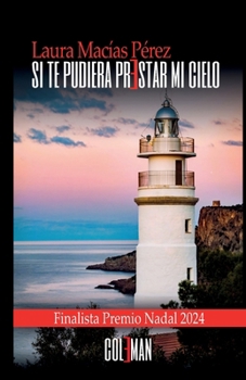 Paperback Si te pudiera prestar mi cielo [Spanish] Book