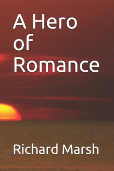 Paperback A Hero of Romance Book