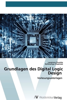 Paperback Grundlagen des Digital Logic Design [German] Book