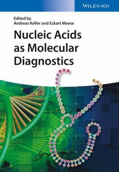 Hardcover Nucleic Acids as Molecular Diagnostics Book