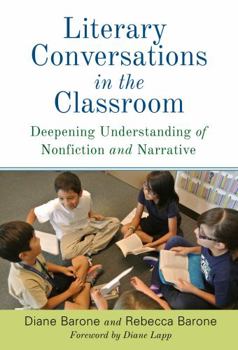 Paperback Literary Conversations in the Classroom: Deepening Understanding of Nonfiction and Narrative Book