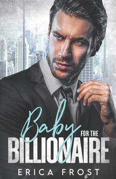 Paperback Baby For The Billionaire Book