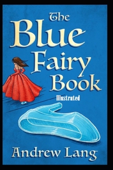 Paperback The Blue Fairy Book Illustrated Book