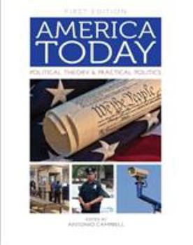 Paperback America Today: Political Theory and Practical Politics (First Edition) Book