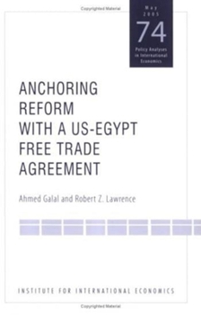 Paperback Anchoring Reform with a Us-Egypt Free Trade Agreement Book