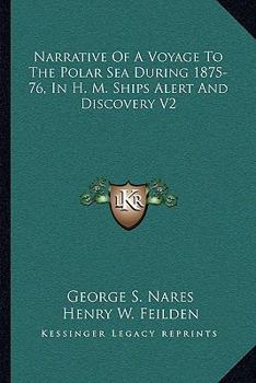 Narrative of a Voyage to the Polar Sea Volume 2