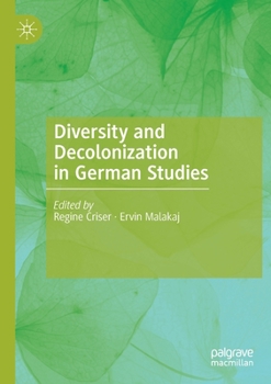 Paperback Diversity and Decolonization in German Studies Book