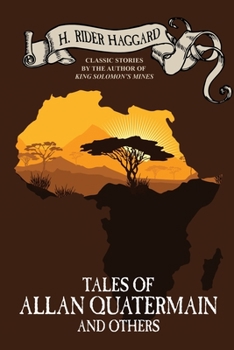 Paperback Tales of Allan Quatermain and Others Book