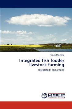 Paperback Integrated fish fodder livestock farming Book