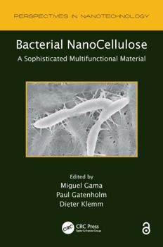 Paperback Bacterial Nanocellulose: A Sophisticated Multifunctional Material Book