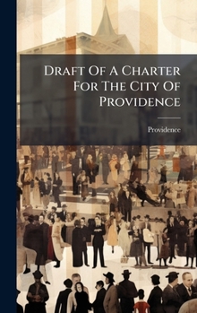 Draft Of A Charter For The City Of Providence