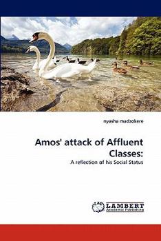 Paperback Amos' Attack of Affluent Classes Book