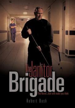 Paperback The Janitor Brigade Book
