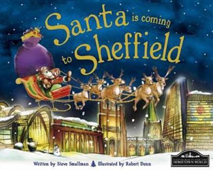 Paperback Santa Is Coming to Sheffield Book