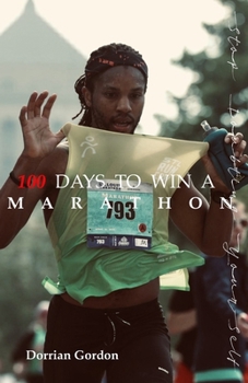Paperback 100 Days To Win A Marathon Book