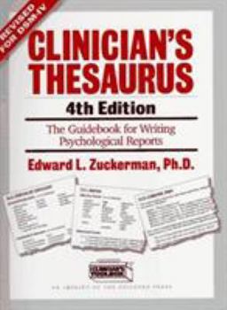 Spiral-bound Clinician's Thesaurus, 4th Edition: The Guidebook for Writing Psychological Reports Book