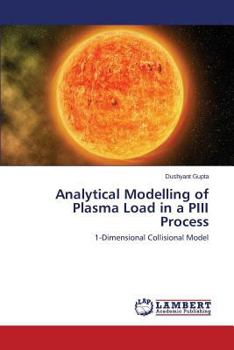 Paperback Analytical Modelling of Plasma Load in a Piii Process Book