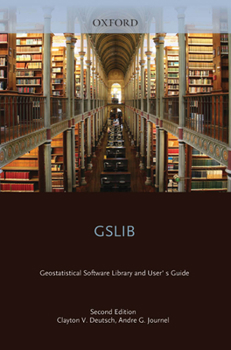 Hardcover Gslib: Geostatistical Software Library and User's Guide Book