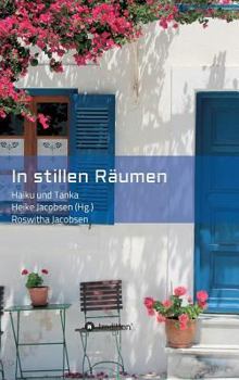 Hardcover In stillen Räumen: Haiku und Tanka [German] Book