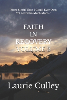 Paperback Faith In Recovery Volume 3 Book