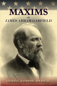 Paperback Maxims of James Abram Garfield Book