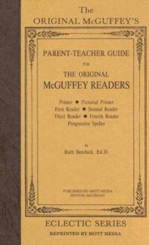 Hardcover Parent Teacher Guide for the Original McGuffey Readers Book
