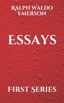 Essays: First Series