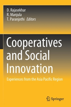 Paperback Cooperatives and Social Innovation: Experiences from the Asia Pacific Region Book