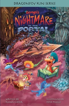 Bongo's Nightmare: The Secret Portal (The DragonFly Kin Series)