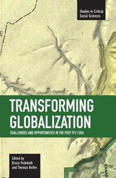 Paperback Transforming Globalization: Challenges and Opportunities in the Post 9/11 Era Book