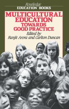 Paperback Multicultural Education: Towards Good Practice Book