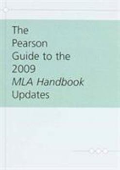 Pearson Guide to the 2009 MLA Handbook Updates