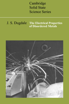 Paperback The Electrical Properties of Disordered Metals Book