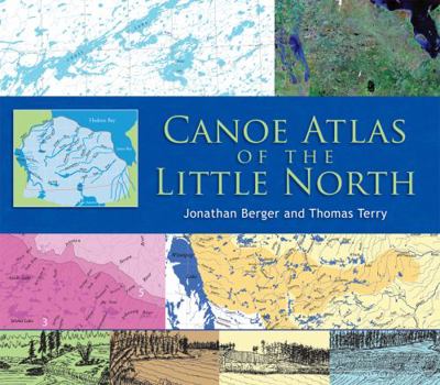 Hardcover Canoe Atlas of the Little North Book