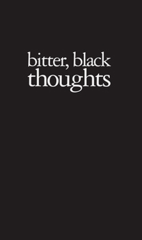 Paperback Amy Patton: Bitter, Black Thoughts Book