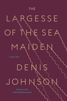 Hardcover The Largesse of the Sea Maiden: Stories Book