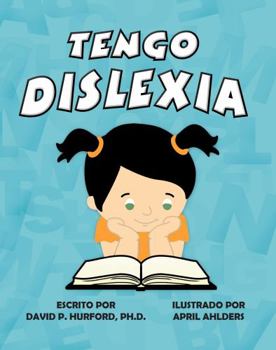 Paperback Tengo Dislexia (Chica) (Spanish Edition) [Spanish] Book