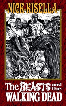 Paperback The Beasts and the Walking Dead Book