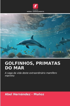 Paperback Golfinhos, Primatas Do Mar [Portuguese] Book