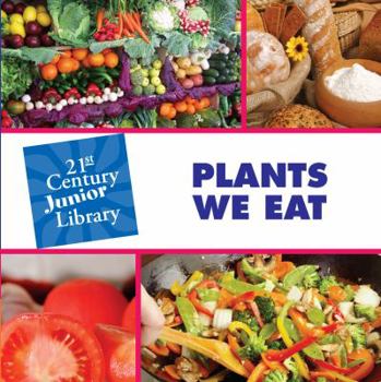 Library Binding Plants We Eat Book