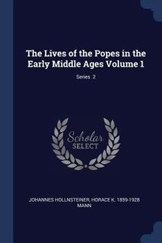 Paperback The Lives of the Popes in the Early Middle Ages Volume 1; Series 2 Book