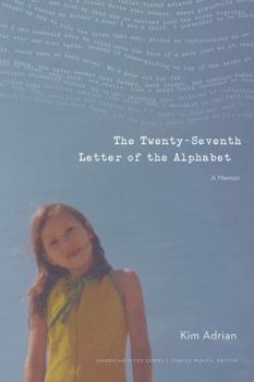 The Twenty-Seventh Letter of the Alphabet - Book  of the American Lives