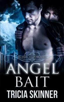 Paperback Angel Bait (The Angel Assassins) Book