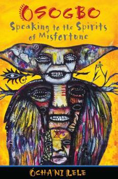 Paperback Osogbo: Speaking to the Spirits of Misfortune Book