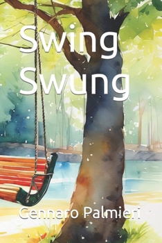 Paperback Swing Swung Book