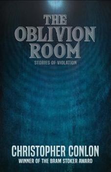 Paperback The Oblivion Room: Stories of Violation Book